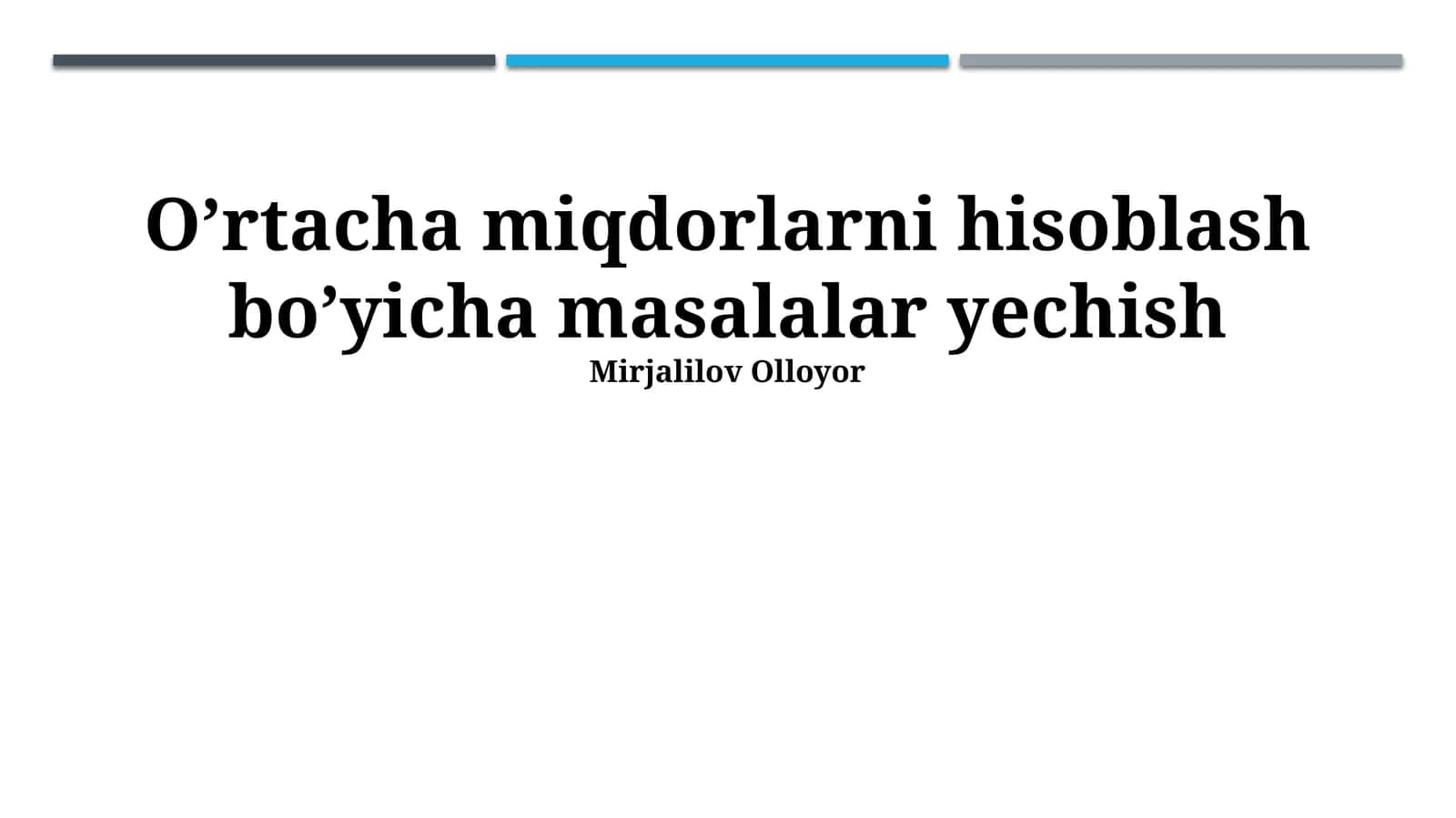 O'rtacha Qiymatlarni Hisoblashda Muammolarni Yechish 1