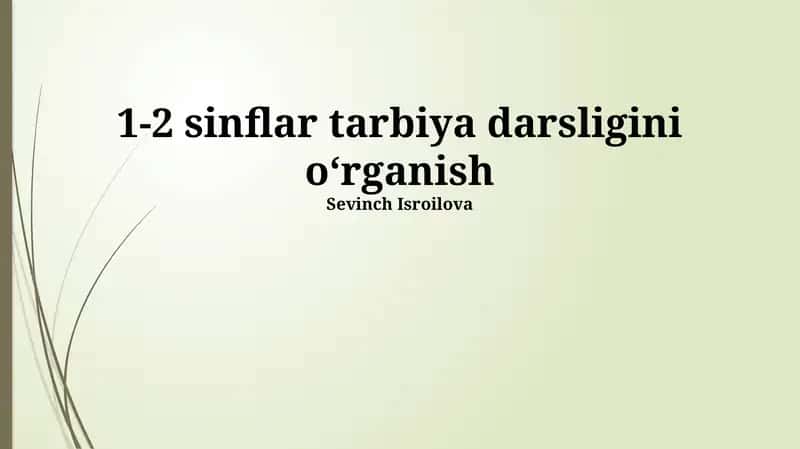 1-2 sinflar tarbiya darsligini oʻrganish 1