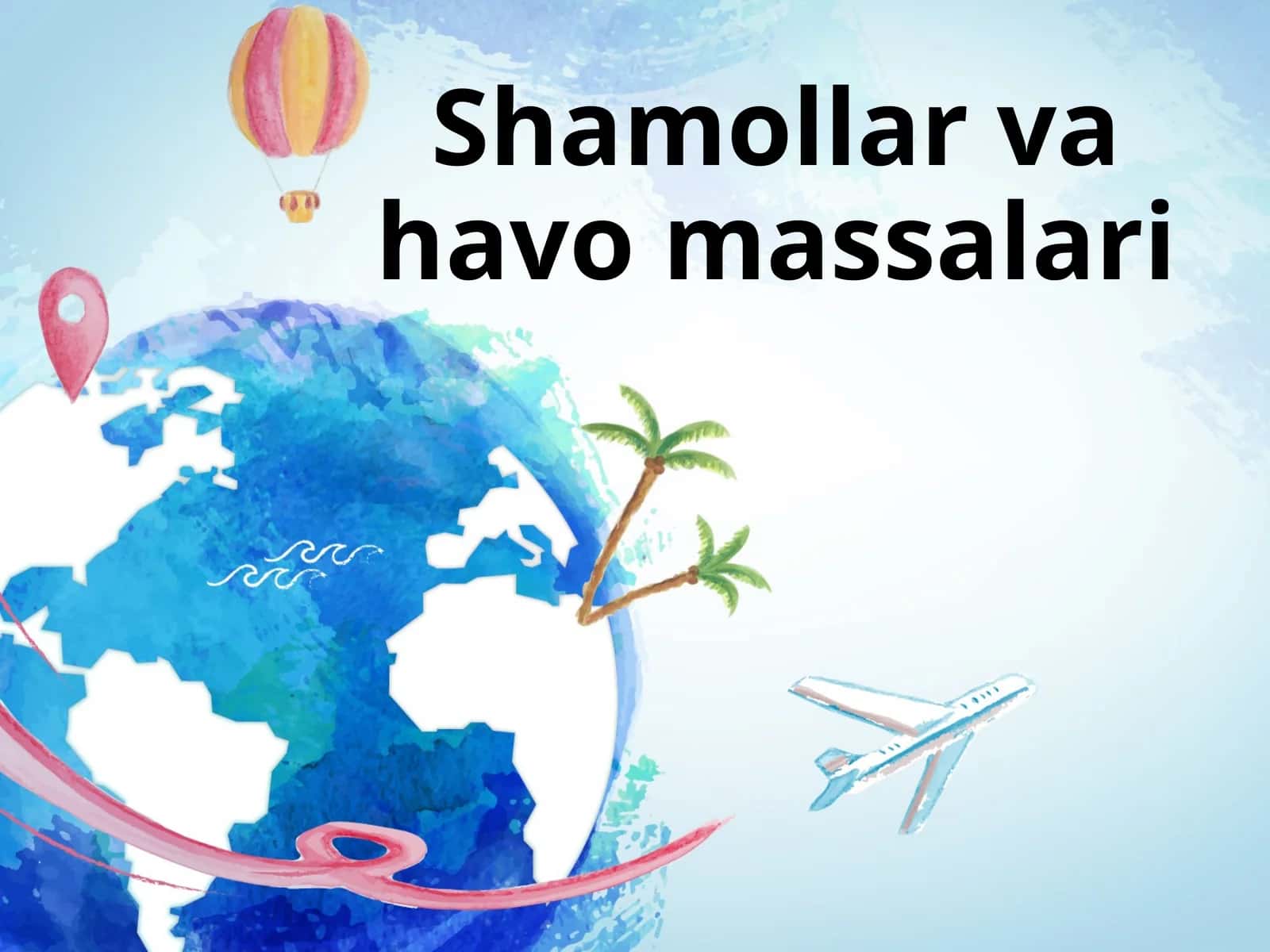 Shamollar va havo massalari 1