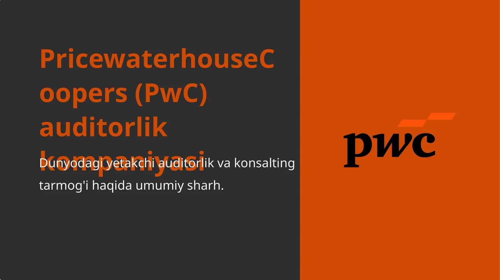 PricewaterhouseCoopers (PwC) auditorlik kompaniyasi 1