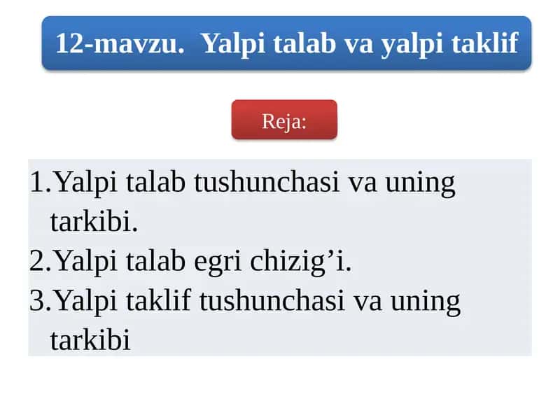 Yalpi talab tushunchasi va uning tarkibi 1