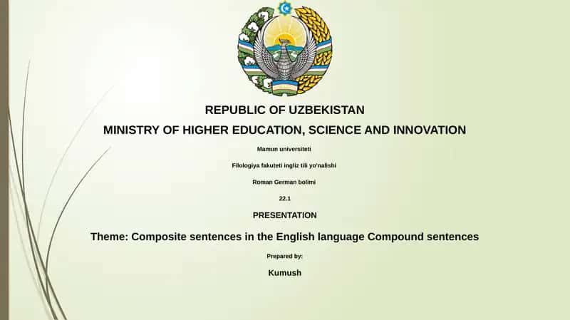 Theme: Composite sentences in the English language Compound sentences 1