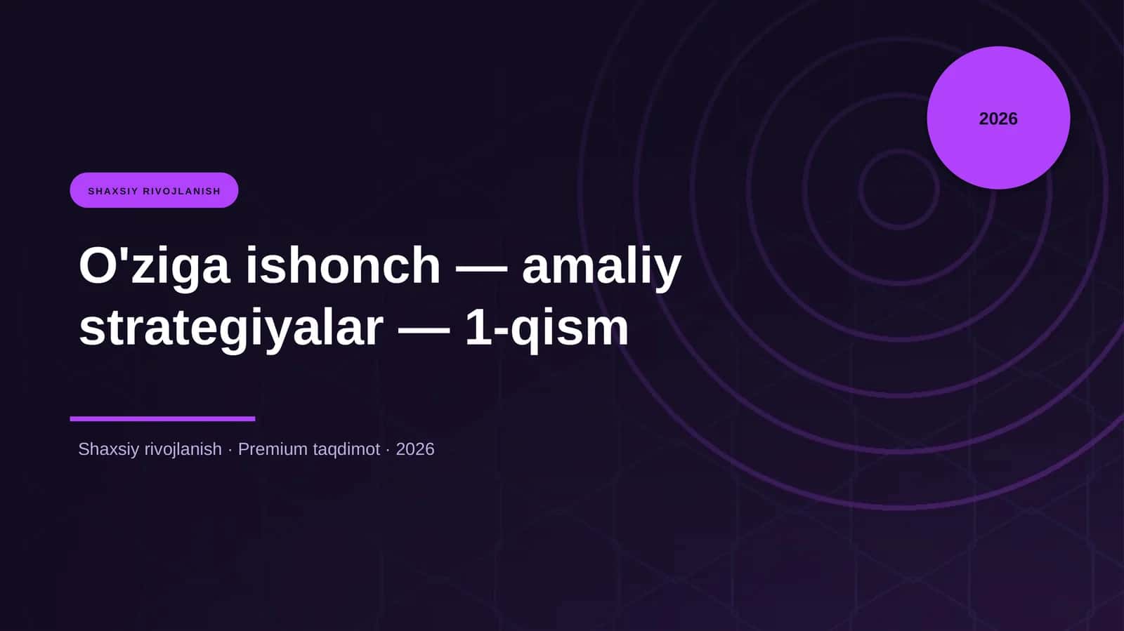O'ziga ishonch — amaliy strategiyalar — 1-qism 1
