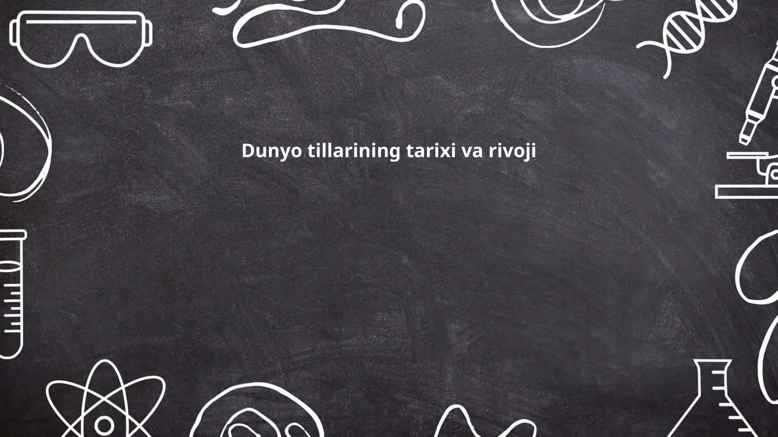 Dunyo tillarining tarixi va rivoji 1
