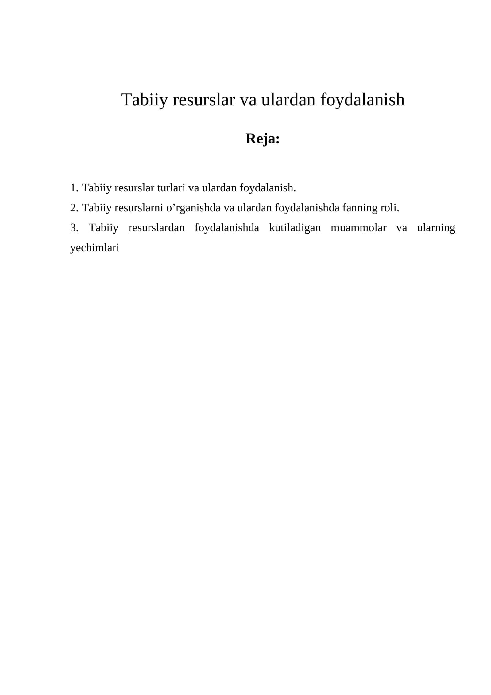 Tabiiy resurslar va ulardan foydalanish 1
