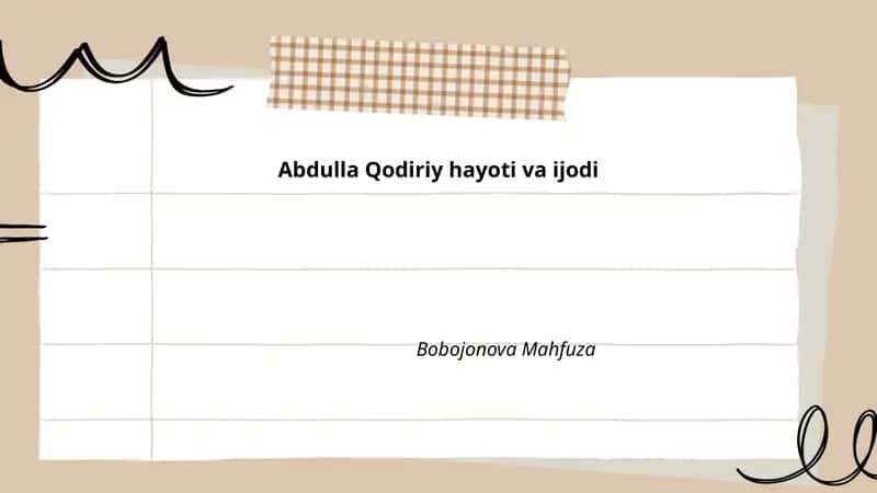 Abdulla Qodiriy hayoti va ijodi 1
