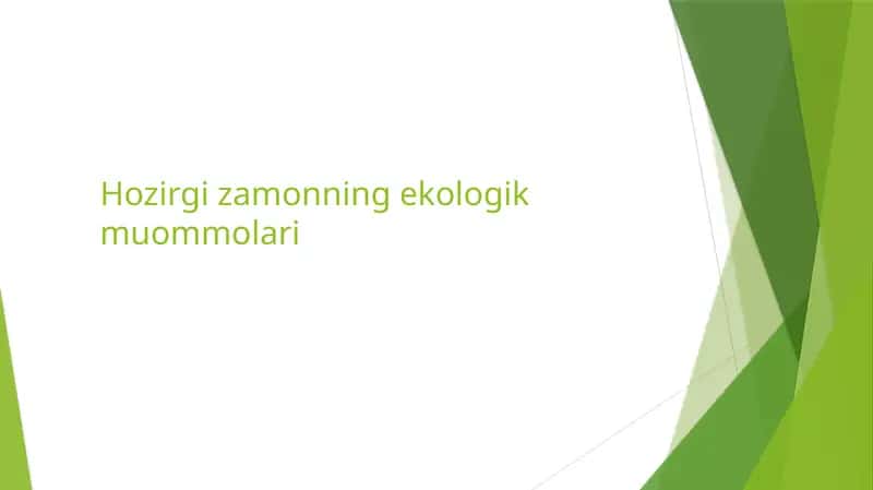 Hozirgi zamonning ekologik muammolari 1