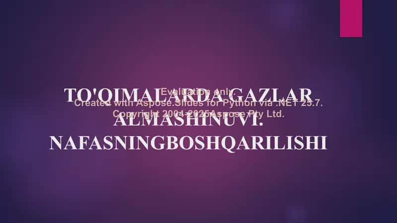 TO'QIMALARDA GAZLAR ALMASHINUVI. NAFASNING BOSHQARILISHI 1