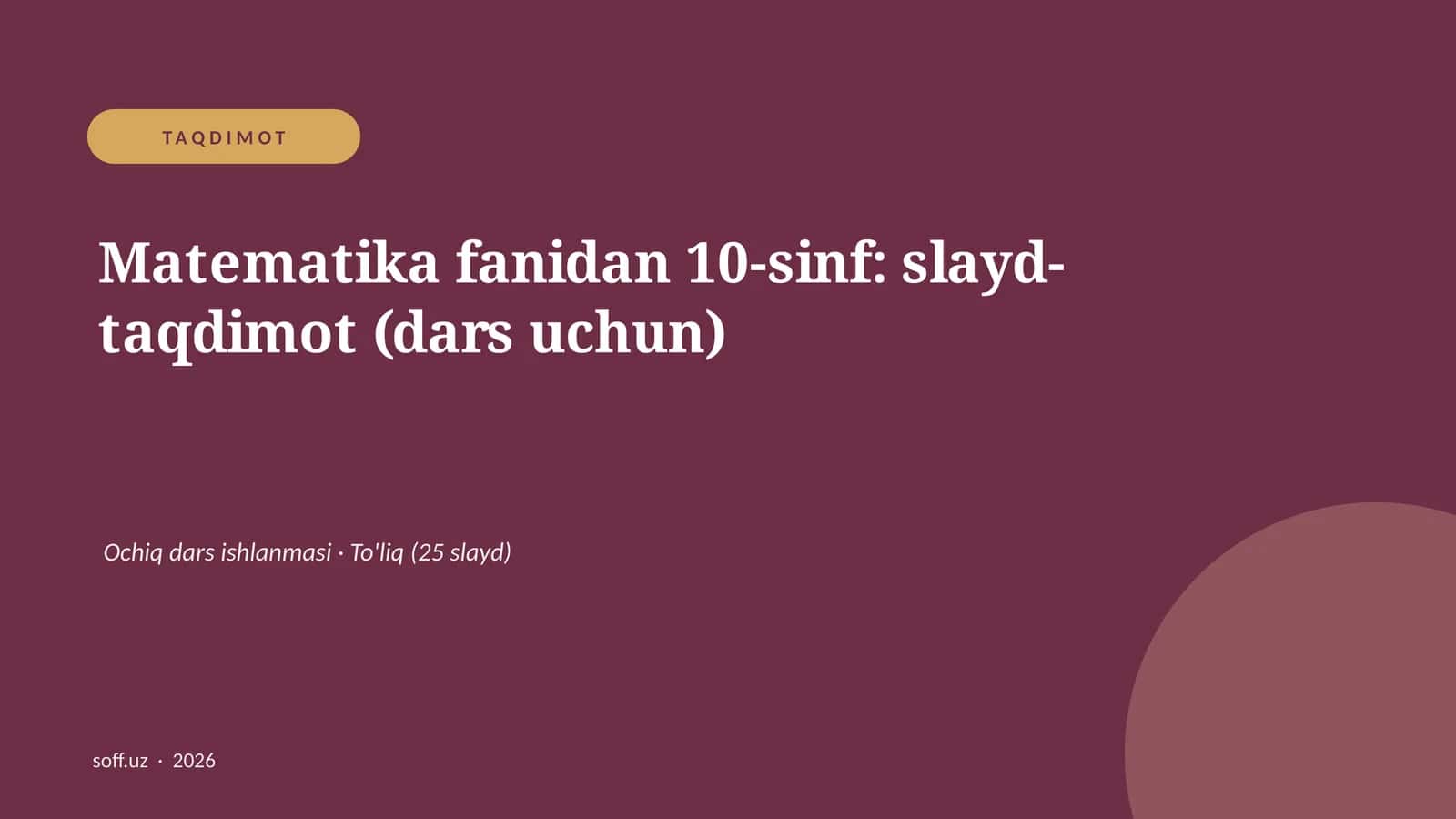 Matematika fanidan 10-sinf: slayd-taqdimot (dars uchun) 1