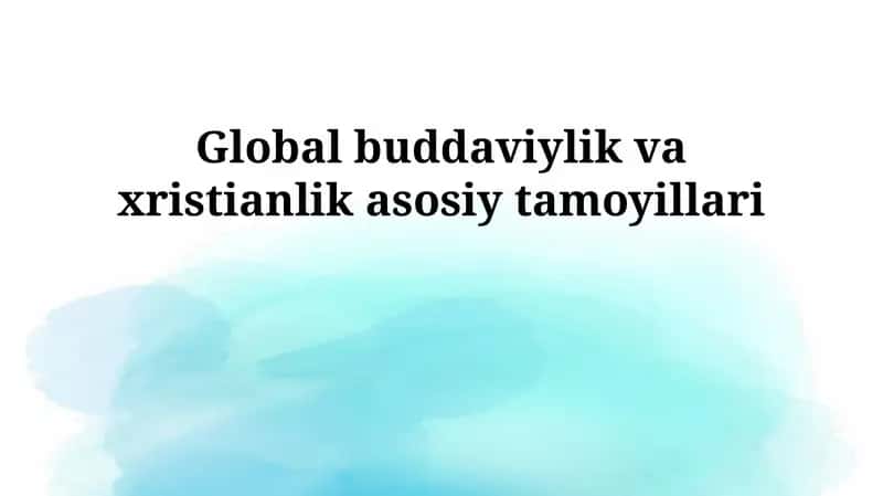 Global dinlar - Buddizm va Xristianlik 1