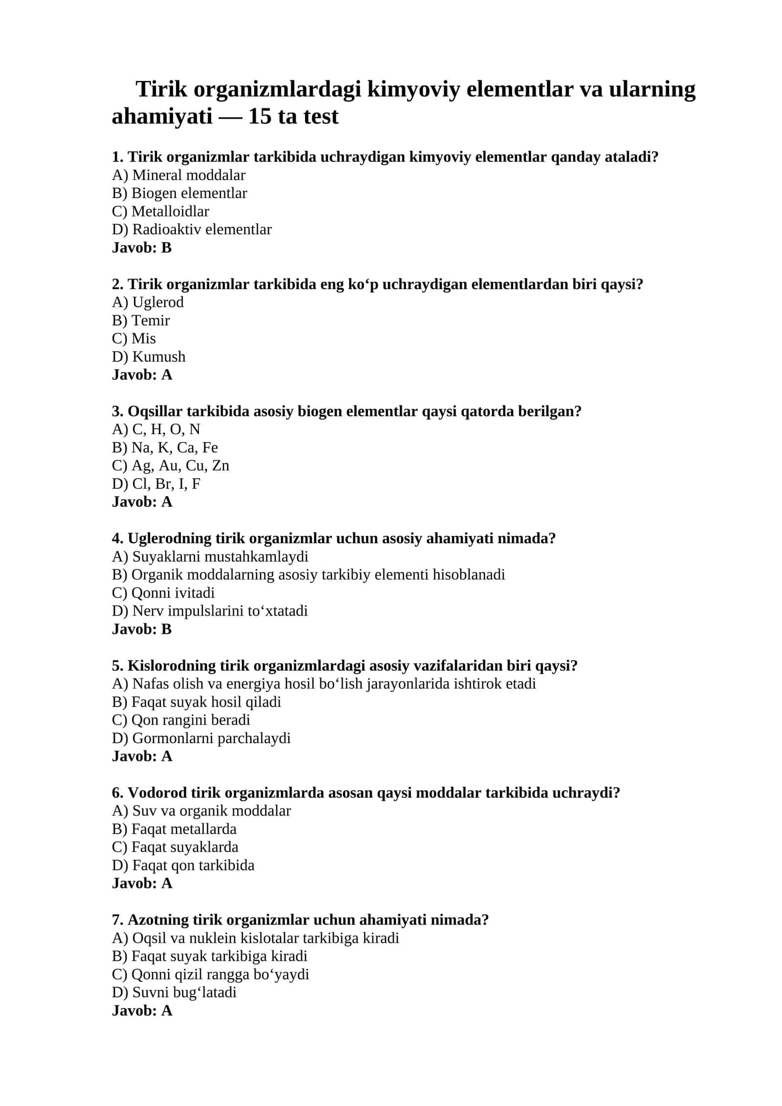 Tirik organizmlardagi kimyoviy elementlar va ularning ahamiyati — 15 ta test 1