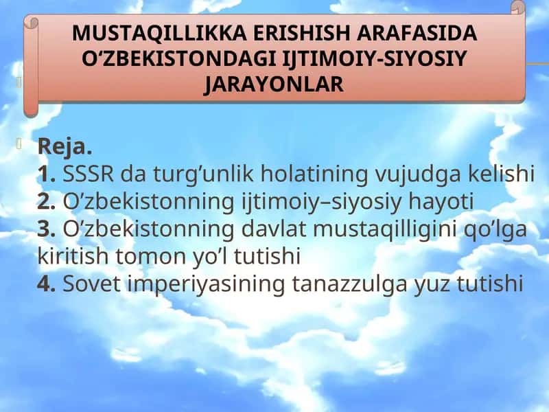 MUSTAQILLIKKA ERISHISH ARAFASIDA O‘ZBEKISTONDAGI IJTIMOIY-SIYOSIY JARAYONLAR 1