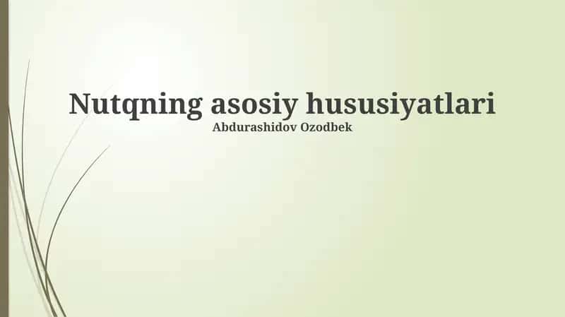 Nutqning asosiy hususiyatlari 1