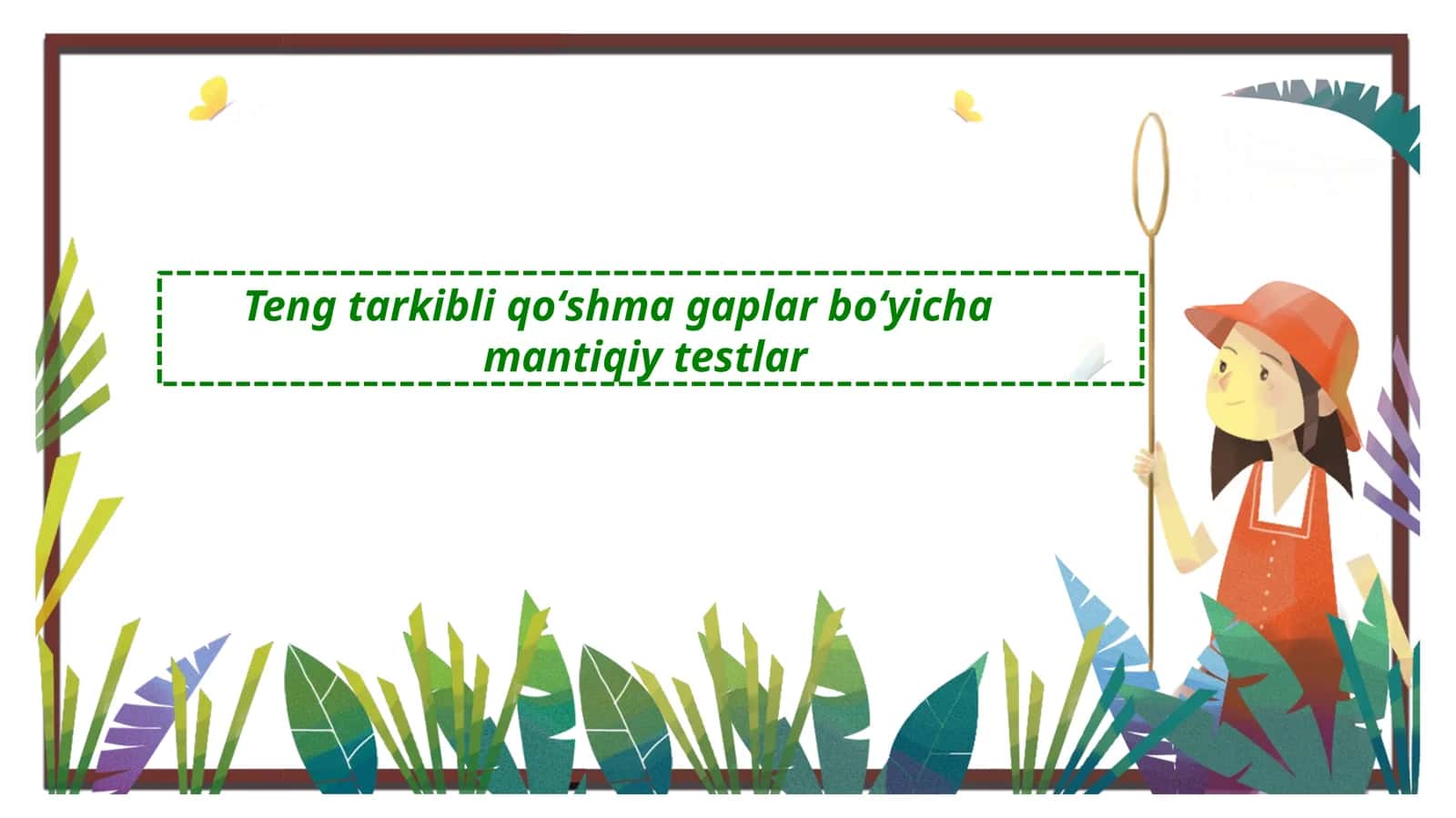 Teng tarkibli qoʻshma gaplar boʻyicha mantiqiy testlar 1