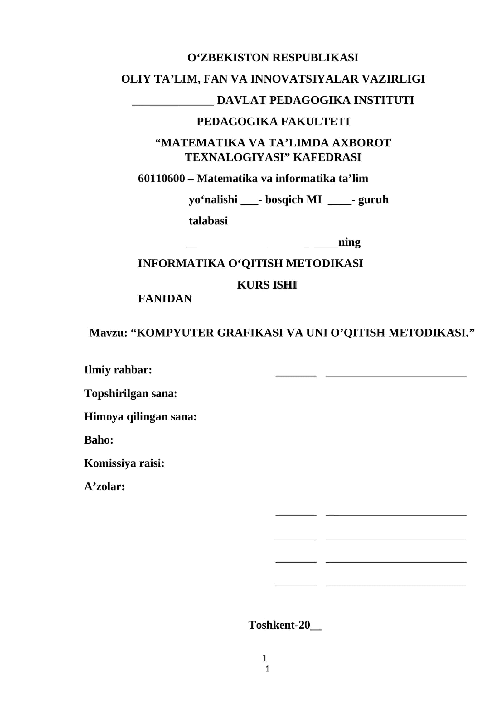 KOMPYUTER GRAFIKASI VA UNI O’QITISH METODIKASI 1