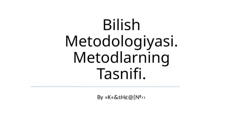 Bilish Metodologiyasi 1