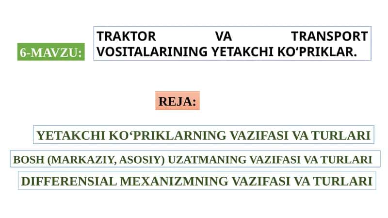Traktor va avtomobillarning yetakchi ko‘priklari 1