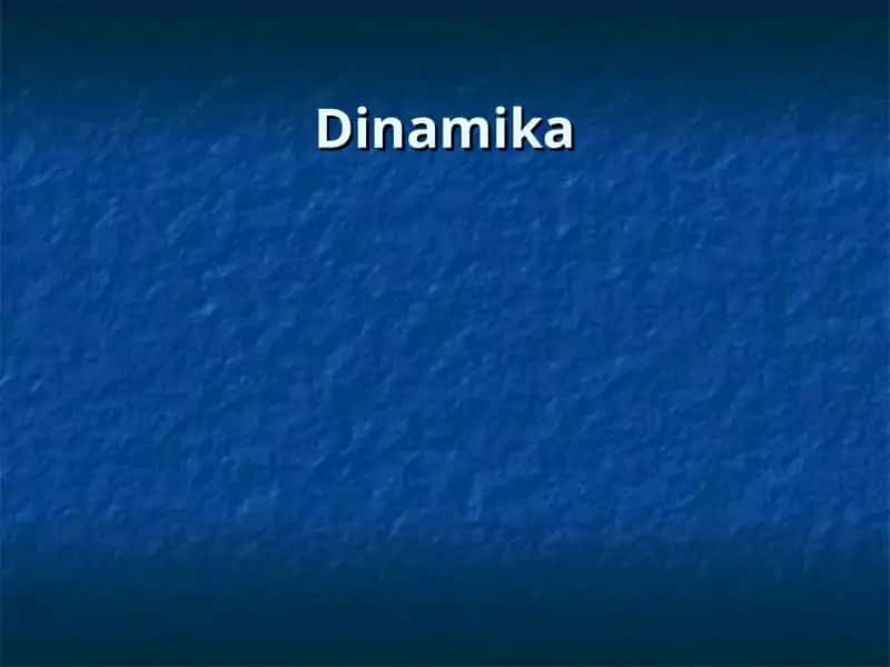Dinamika 1