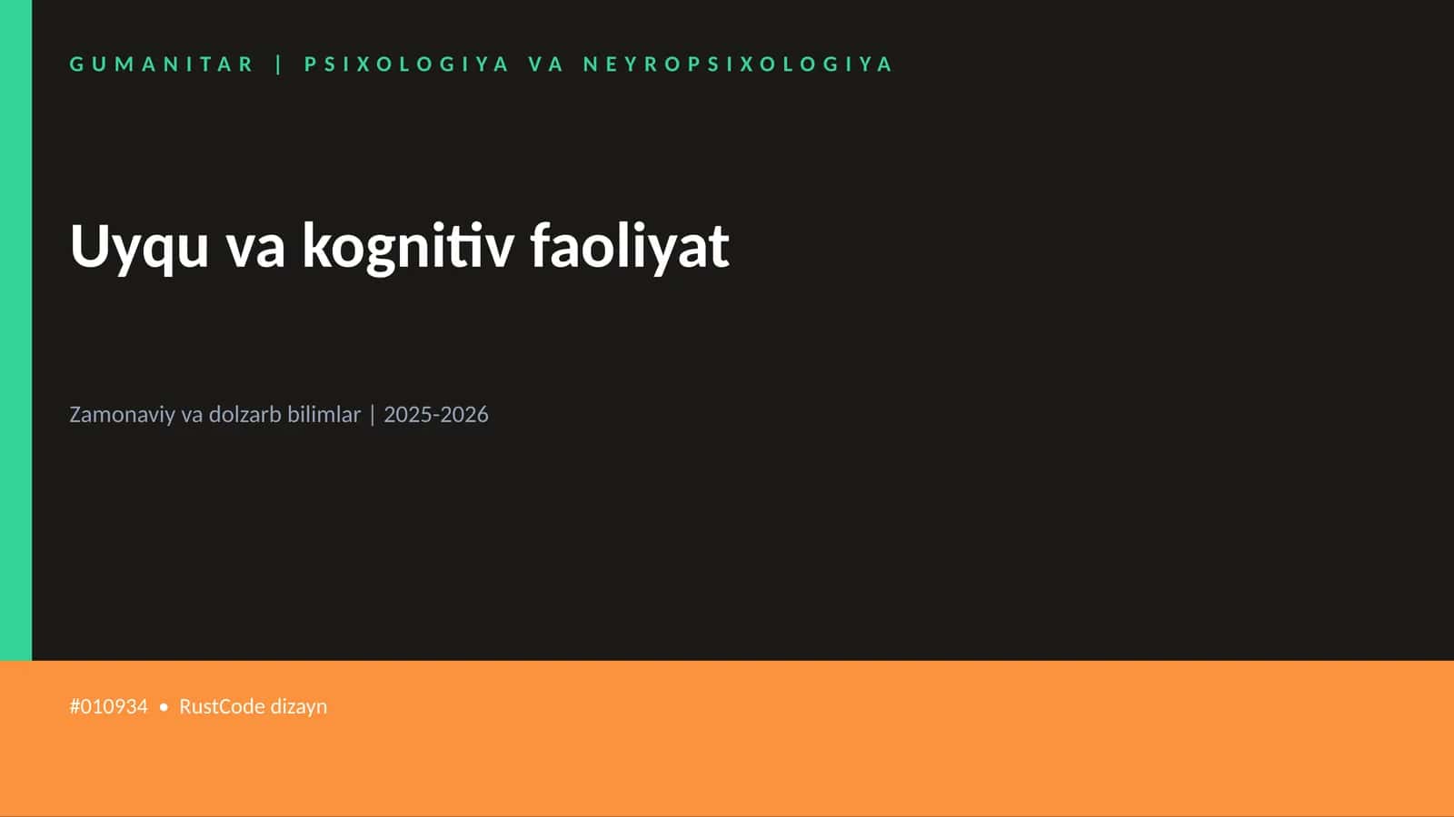 Uyqu va kognitiv faoliyat 1