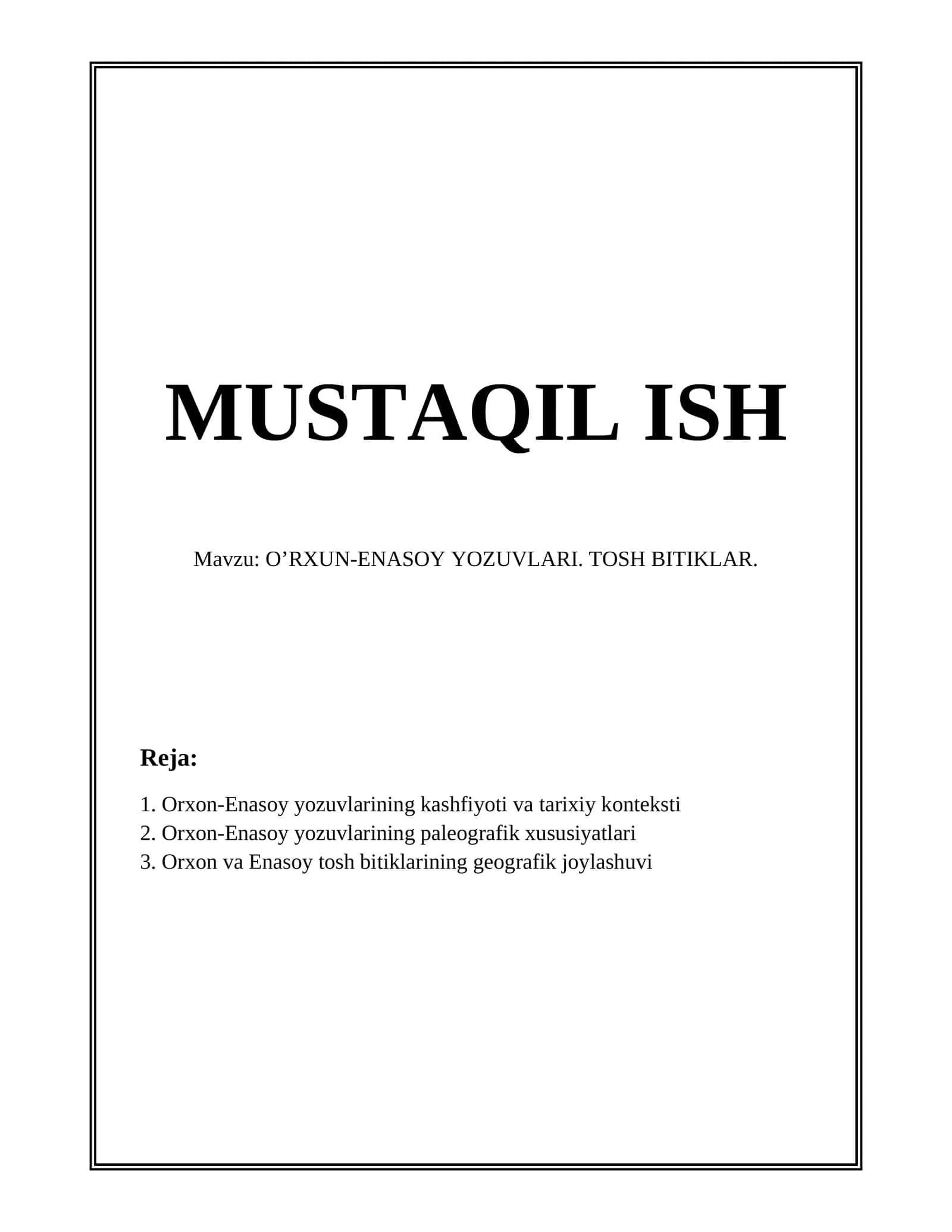 O’RXUN-ENASOY YOZUVLARI. TOSH BITIKLAR 1