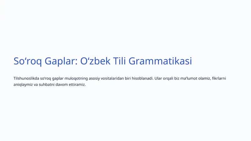 Soʻroq Gaplar: Oʻzbek Tili Grammatikasi 1