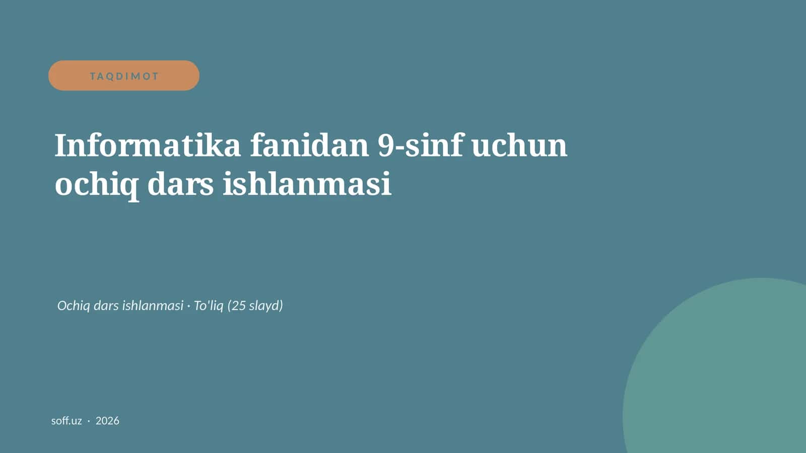 Informatika fanidan 9-sinf uchun ochiq dars ishlanmasi 1