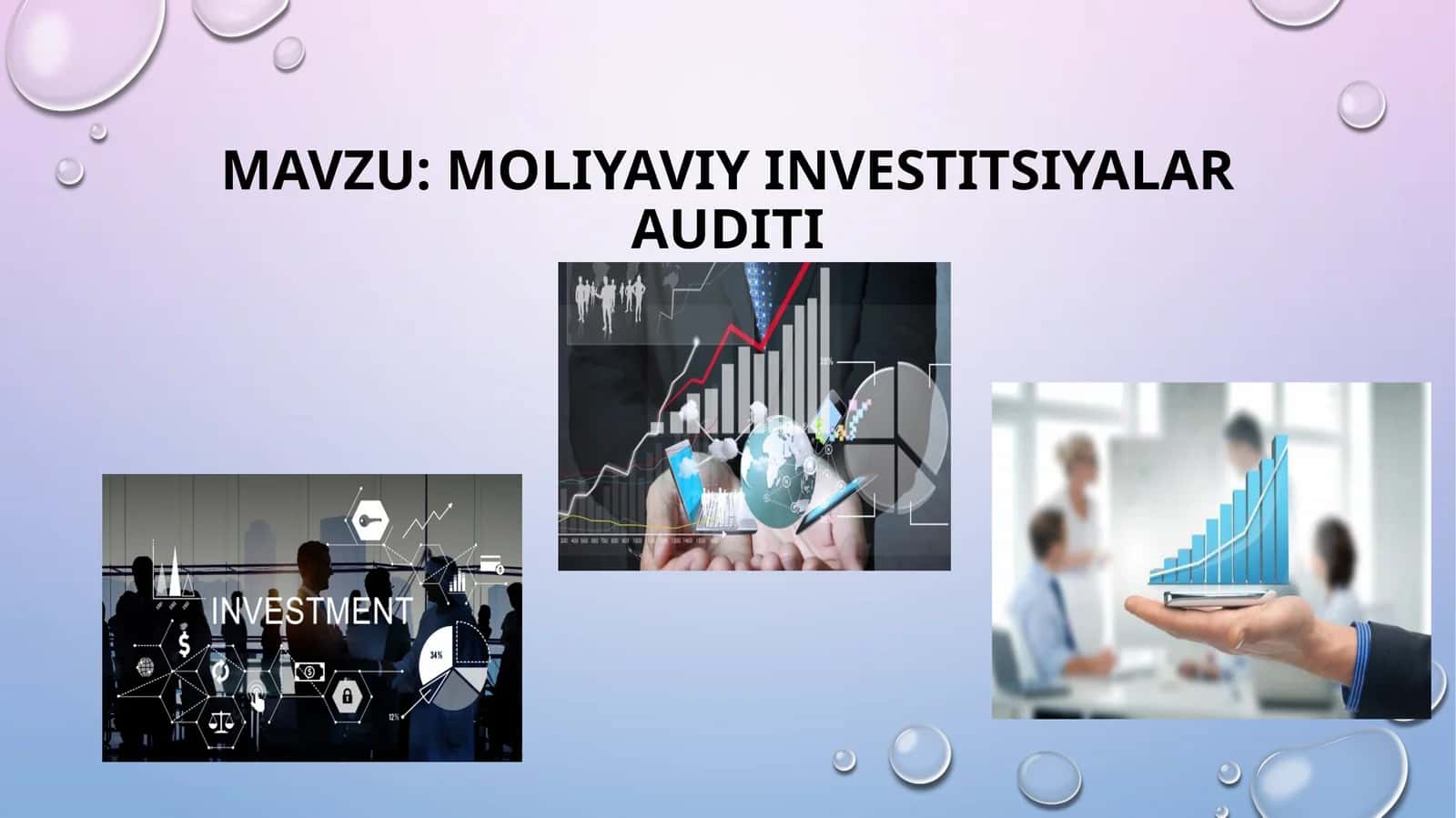 Moliyaviy investitsiyalar auditining xususiyatlari 1