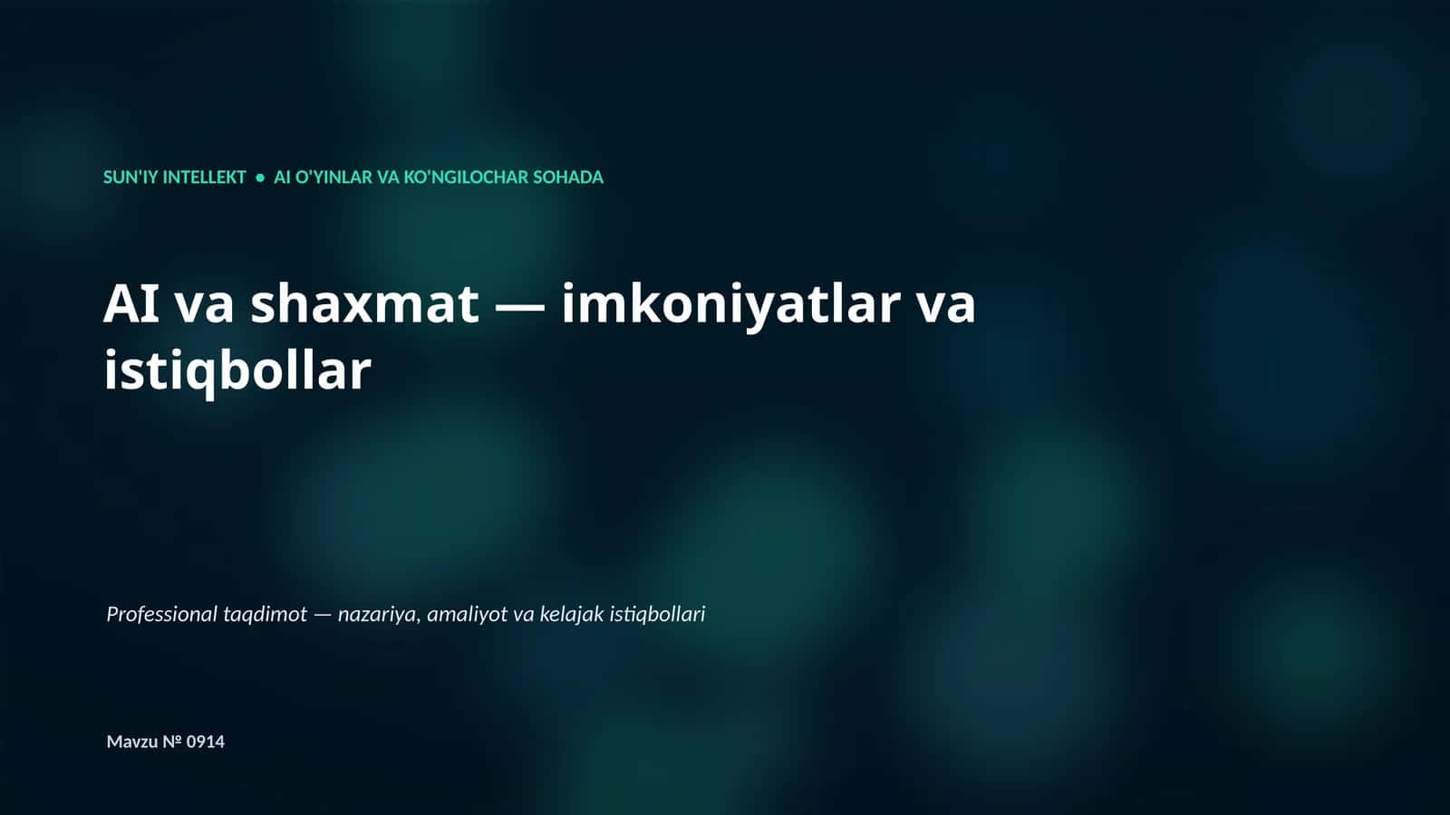 SUN'IY INTELLEKT • AI O'YINLAR VA KO'NGILOCHAR SOHADA 1