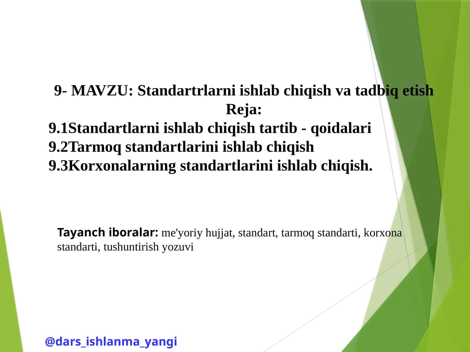Standardlarni ishlab chiqish va tadbiq etish 1