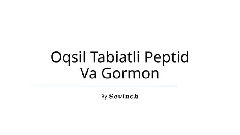 Oqsil Tabiatli Peptid Va Gormon 1