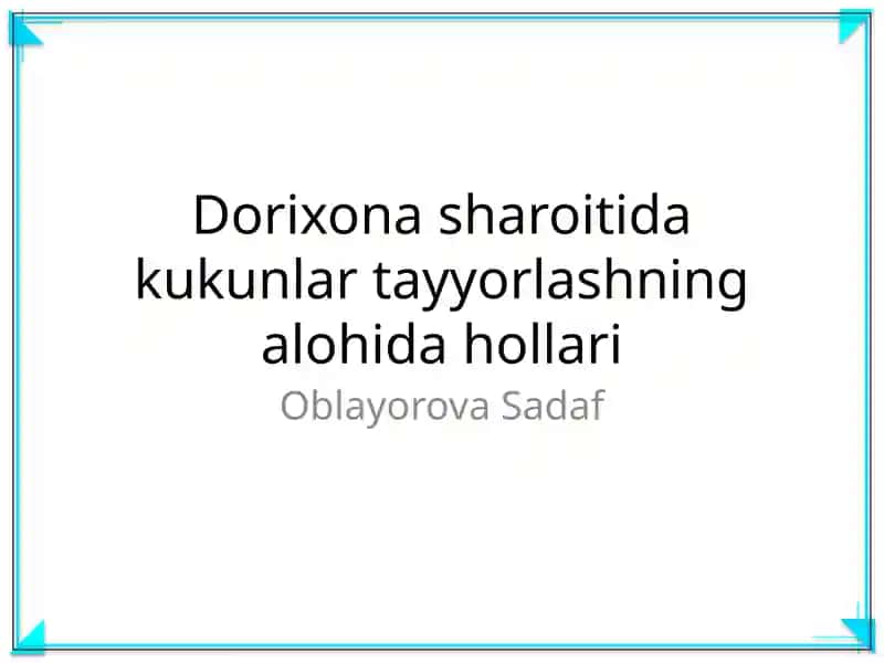 Kukunlar tayyorlashning alohida hollari