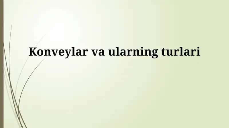 Konveyerlar: Ta'rif va Turlari 1
