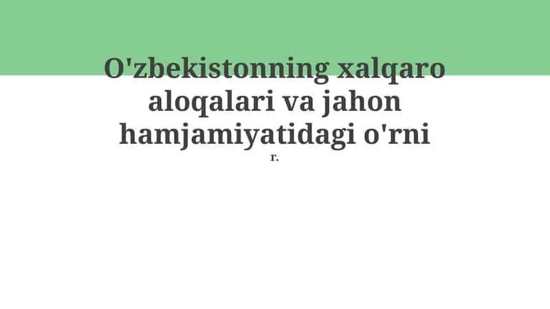 Oʻzbekiston tashqi siyosatining asosiy tamoyillari 1
