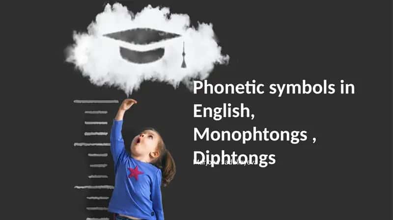Phonetic symbols in English, Monophtongs, Diphtongs 1