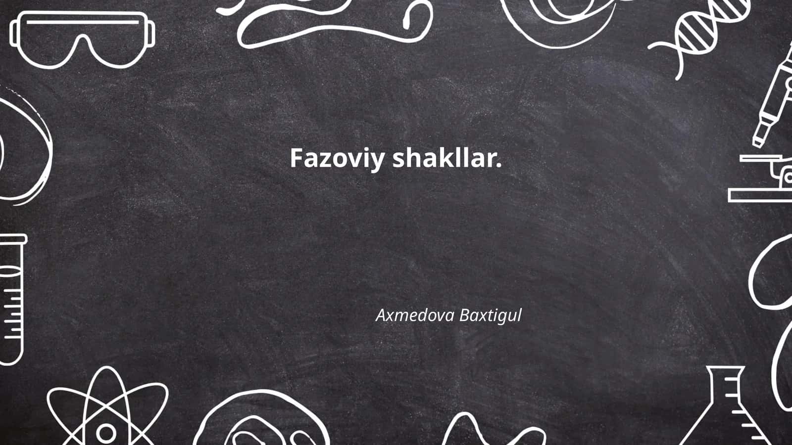 Fazoviy shakllar 1