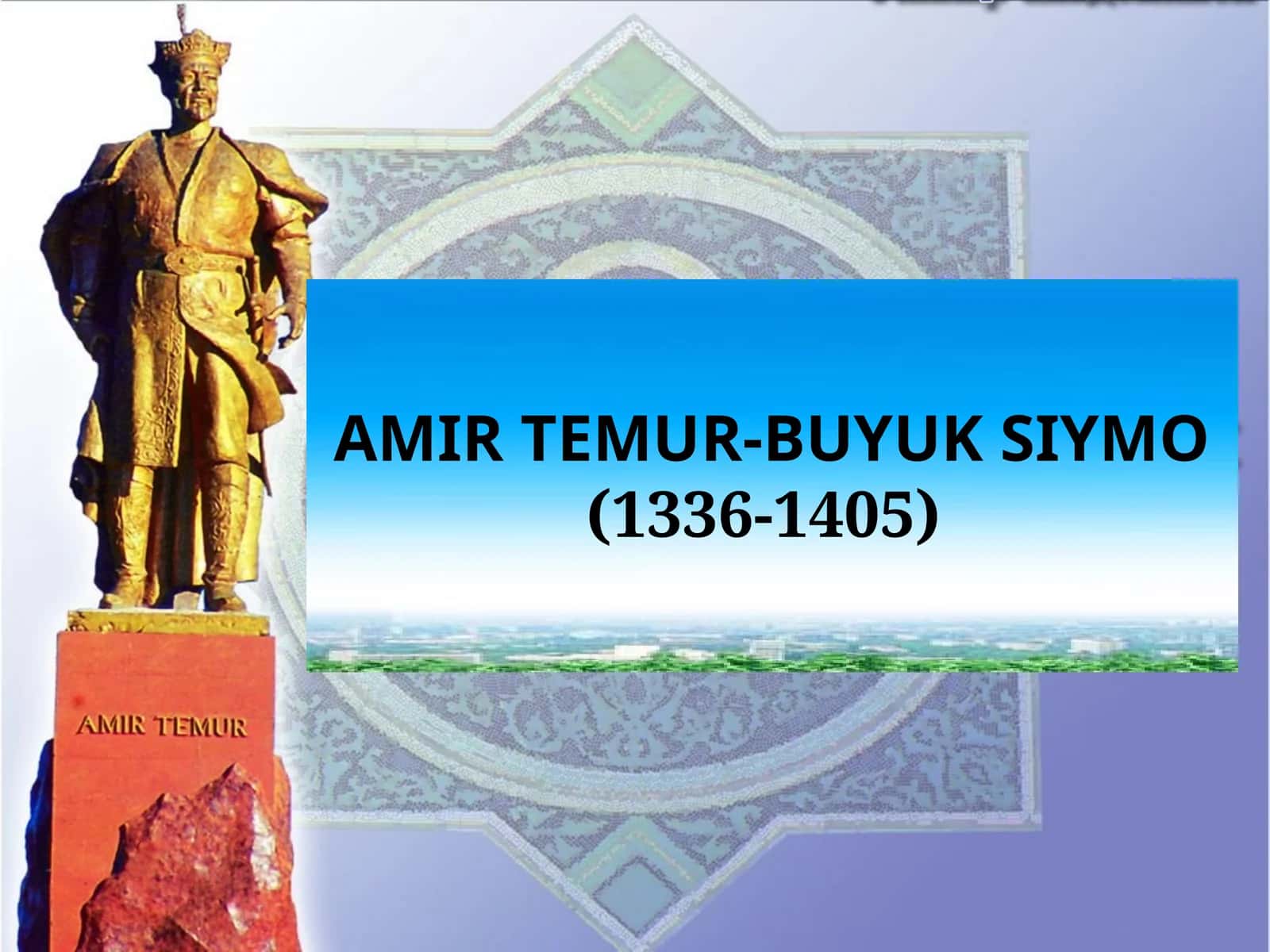 AMIR TEMUR -BUYUK SIYMO 1