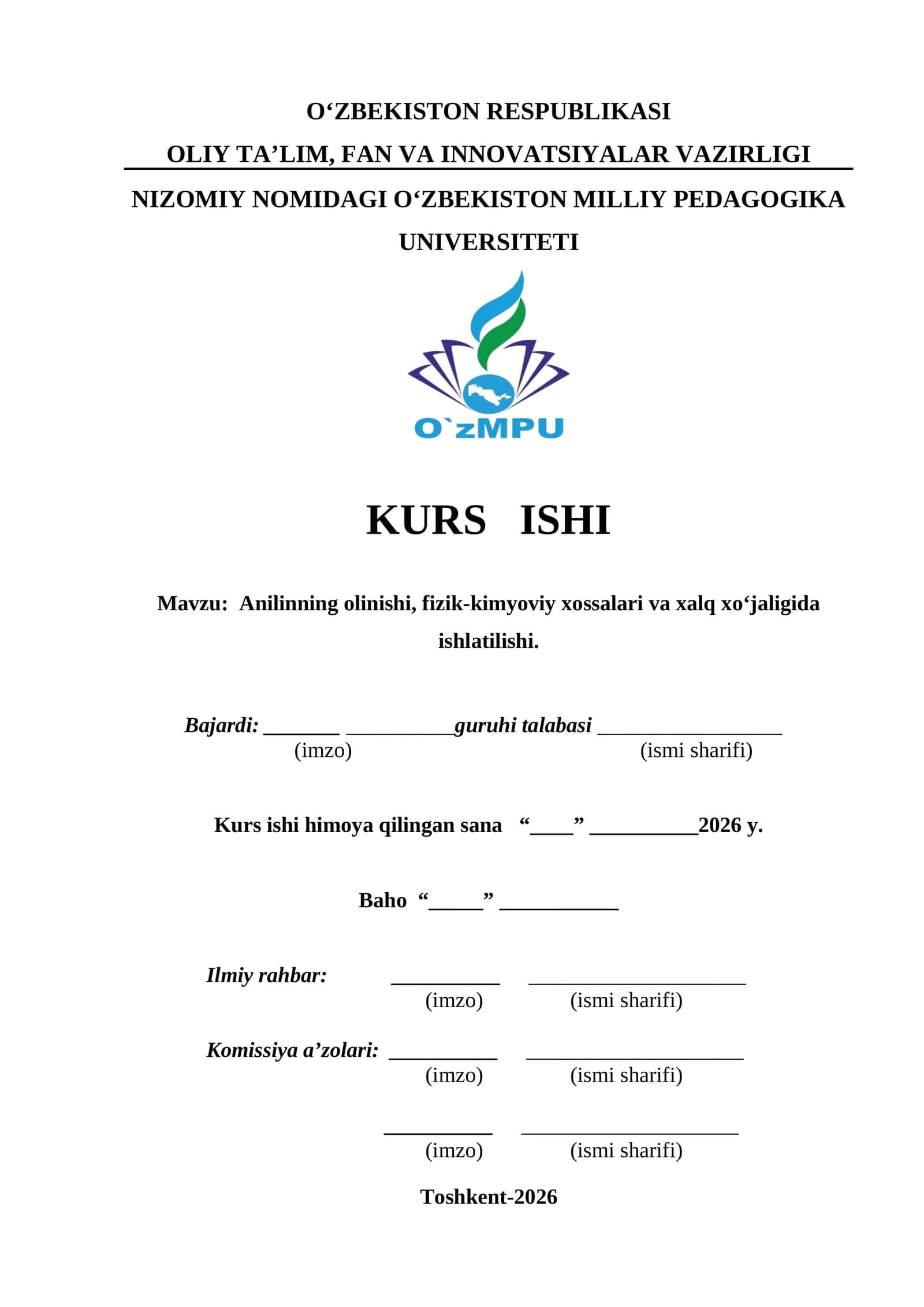 Anilinning olinishi, fizik-kimyoviy xossalari va xalq xo‘jaligida ishlatilishi 1