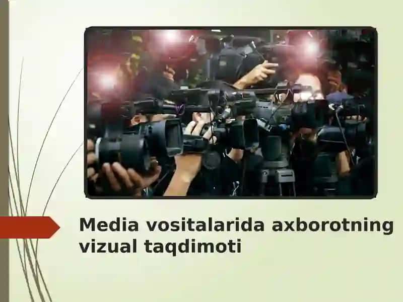 Media vositalarida axborotning vizual taqdimoti