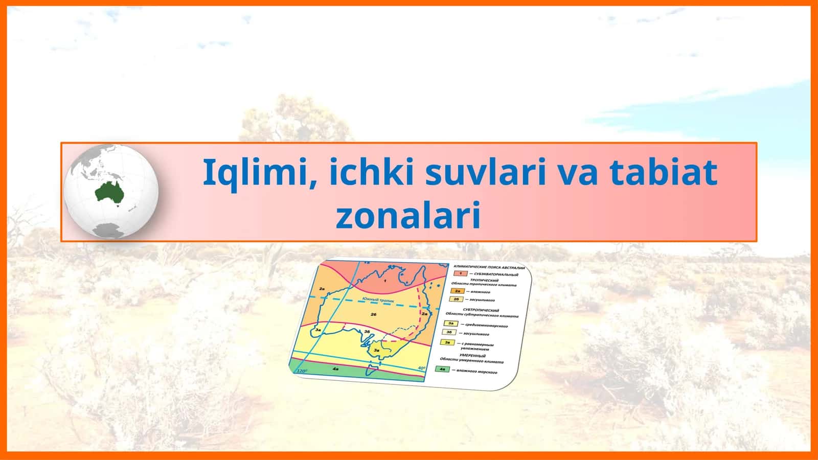 Iqlimi, ichki suvlari va tabiatzonalari 1