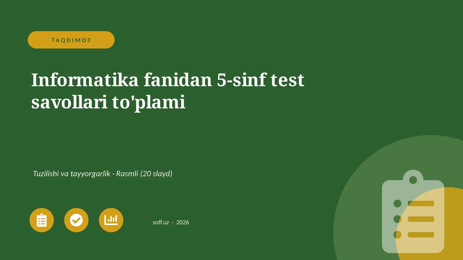 Informatika fanidan 5-sinf test savollari to'plami 1