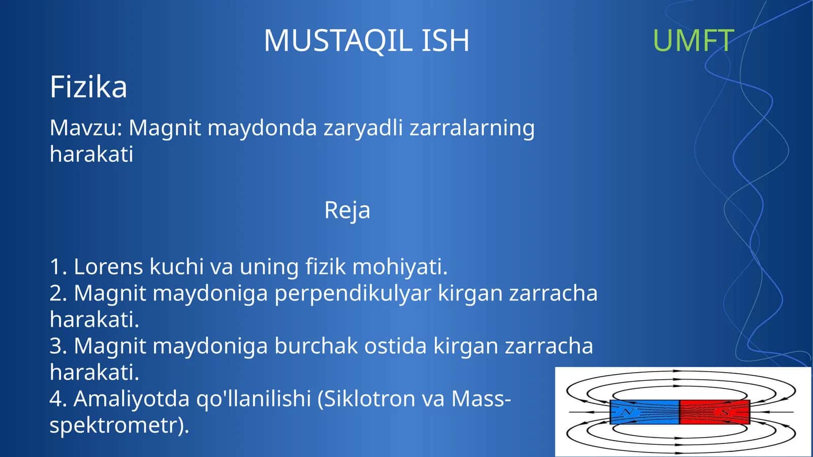 Magnit maydonda zaryadli zarralarning harakati 1