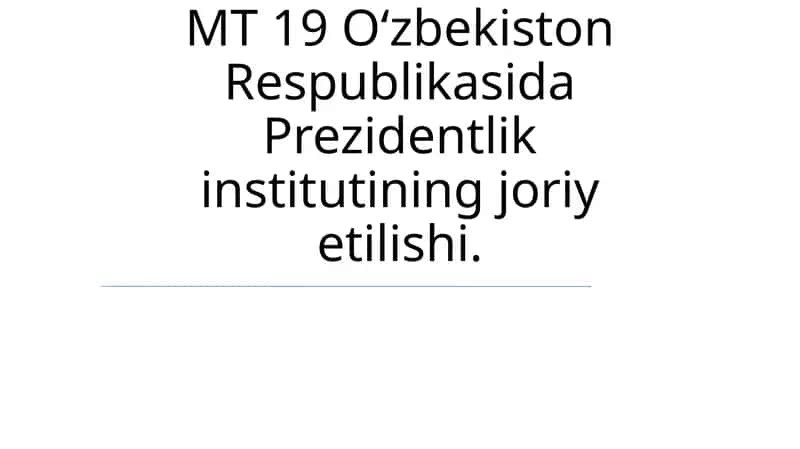 O'zbekiston Respublikasida Prezidentlik instituti 1