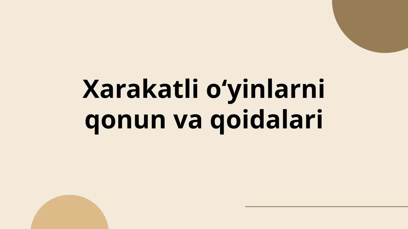 Xarakatli oʻyinlarni qonun va qoidalari 1