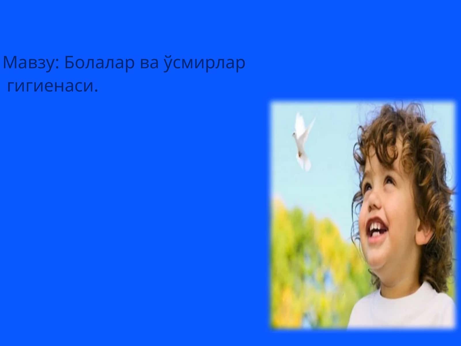 Болалар ва ўсмирлар гигиенаси 1