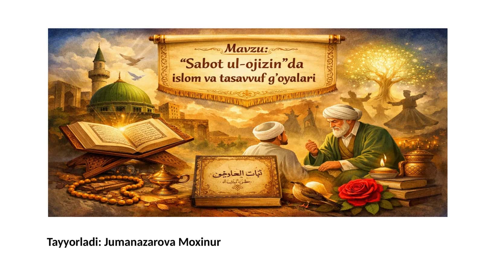 "Sabot ul-ojizin”da islom va tasavvuf g‘oyalarining ifodalanishi 1