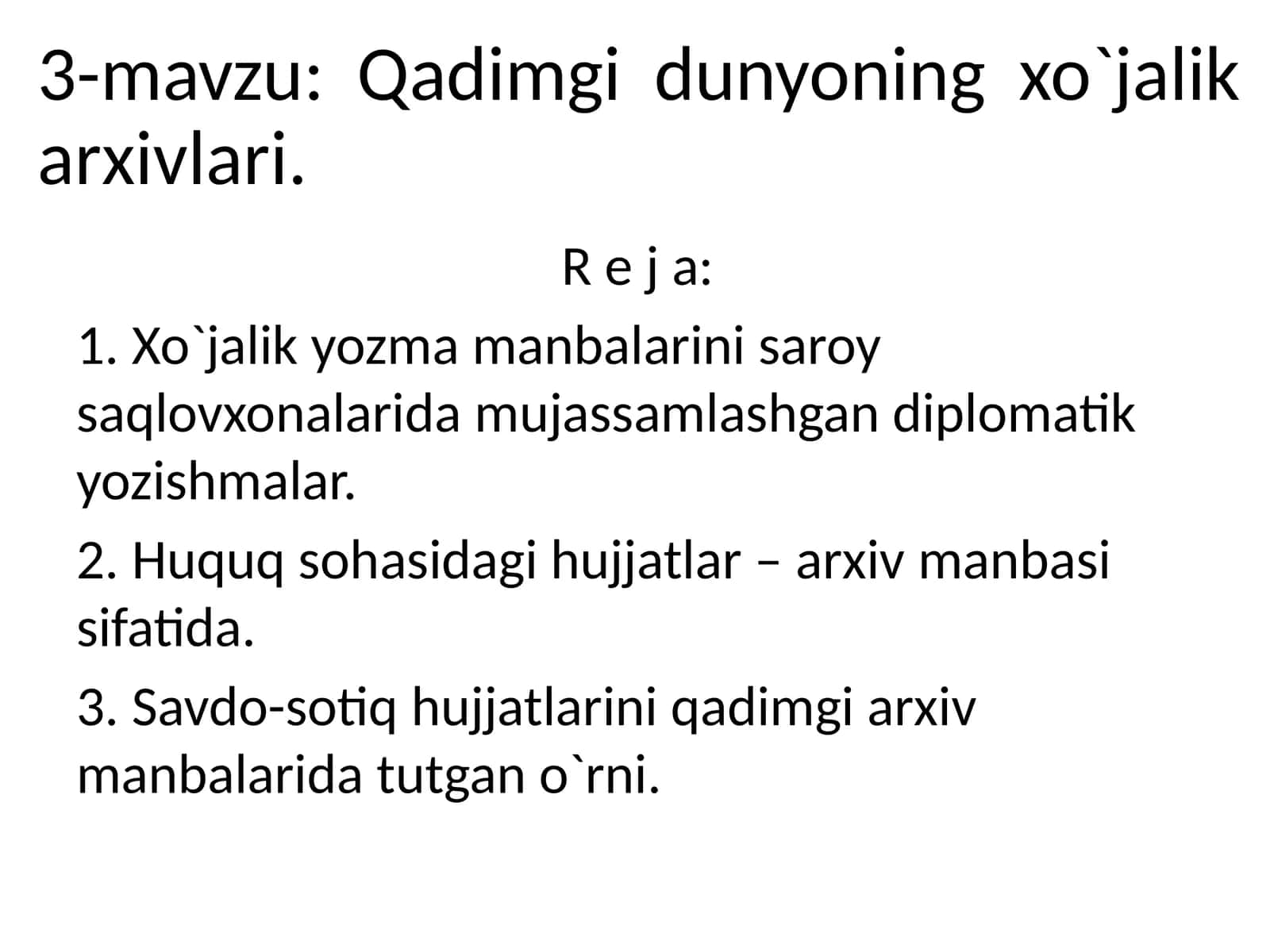 Qadimgi dunyoning xo`jalik arxivlari 1