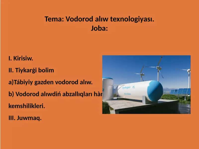Vodorod alıw texnologiyası 1