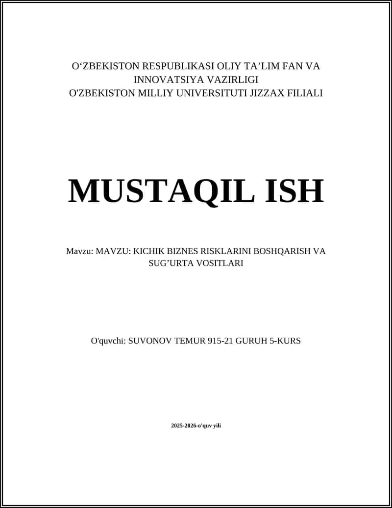 KICHIK BIZNES RISKLARINI BOSHQARISH VA SUG’URTA VOSITLARI 1