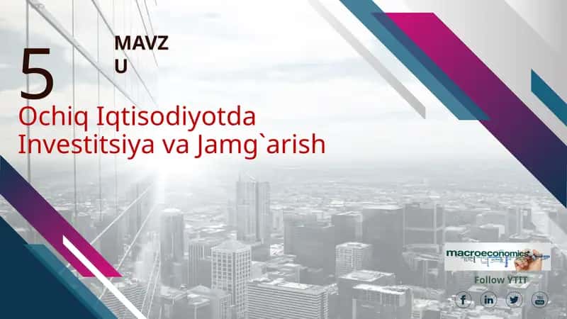 Ochiq Iqtisodiyotda Investitsiya va Jamg'arish 1