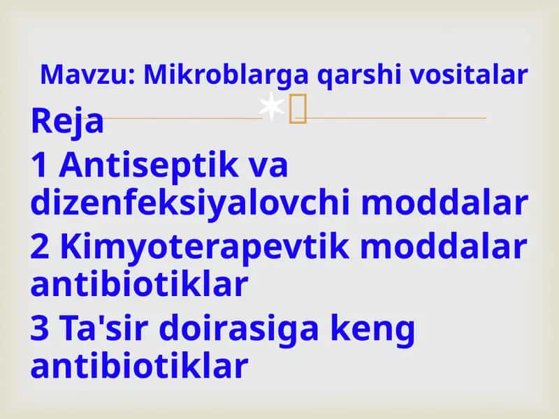 Mikroblarga qarshi vositalar 1